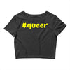 hashtag queer Crop Top