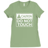 do not touch the belly maternity Ladies Fitted T-Shirt