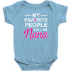 my favorite people call me nana cute Baby Onesie