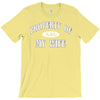 property of my wife T-Shirt
