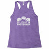 i'll fix it in photoshop Racerback Tank
