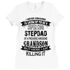 Super Cool Stepdad Of A Freaking Awesome Grandson Ladies Fitted T-Shirt
