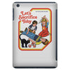 let's sacrifice toby iPad Mini