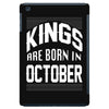 kings are born in october iPad Mini