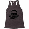where we droppin' boys Racerback Tank