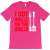 got skills on the grills apron T-Shirt