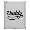 daddy 2017 iPad 3 and 4 Case