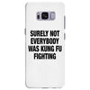 Surely Not Everybody Was Kung Fu Fighting Samsung Galaxy S8 Plus