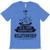 I Am Music Actually In A Very Commited Relationship T-Shirt