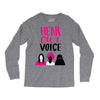 Women's March Hear Our Voice Long Sleeve Shirts