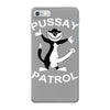 pussay patrol iPhone 7 Case