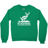 buck wear food poops Crewneck Sweatshirt