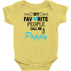 my favorite people call me poppy Baby Bodysuit
