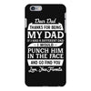 Dear Dad Thanks for Being My Dad iPhone 6 Plus/6s Plus Case