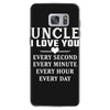 I Love You Uncle Samsung Galaxy S7