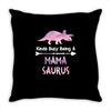 cool mama saurus. Throw Pillow