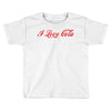 I Love Cola Toddler T-shirt