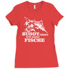 buddy f&auml;ngt nur gro&szlig;e fische funny Ladies Fitted T-Shirt