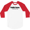 funny t shirt paddle faster. i hear banjo music rude tee offensive shi 3/4 Sleeve Shirt