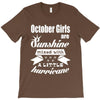 October Girls Are Sunshine Mixed With A Little Hurricane T-Shirt