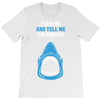 Feed Me and Tell Me I'm Pretty Baby Boy T-Shirt