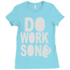 do work son Ladies Fitted T-Shirt