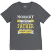 Nobody Is Perfect But If You Are A Father You Are Pretty Damn Close V-Neck Tee