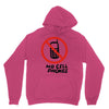 no cell phones Unisex Hoodie