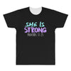 she is strong All Over Men's T-shirt