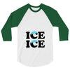 Ice Ice Baby 3/4 Sleeve Shirt