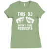 this dj doesn't take requests Ladies Fitted T-Shirt