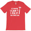 can't fix it T-Shirt