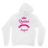 queens are born in august Hoodie