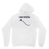 i have potential energy Hoodie