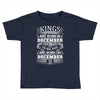 Real Kings Are Born On December 11 Toddler T-shirt