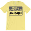my name is awesome T-Shirt
