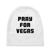 pray for las vegas Baby Beanies
