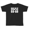 wake me up Toddler T-shirt