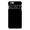 killing it iPhone 6/6s Plus Case
