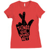 things will work out Ladies Fitted T-Shirt