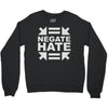 negate hate Crewneck Sweatshirt