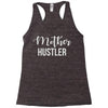 mother hustler Racerback Tank