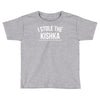 i stole the kishka Toddler T-shirt
