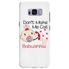 Don't Make Me Call Babushka Samsung Galaxy S8 Plus
