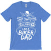 You Cant Scare Me I am Biker Dad T-Shirt