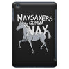 nay sayers gonna nay iPad Mini