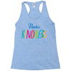 practice kindness Racerback Tank