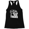 i like trains Racerback Tank