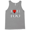 I Love U Too Tank Top