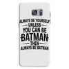 always be batman Samsung Galaxy S7